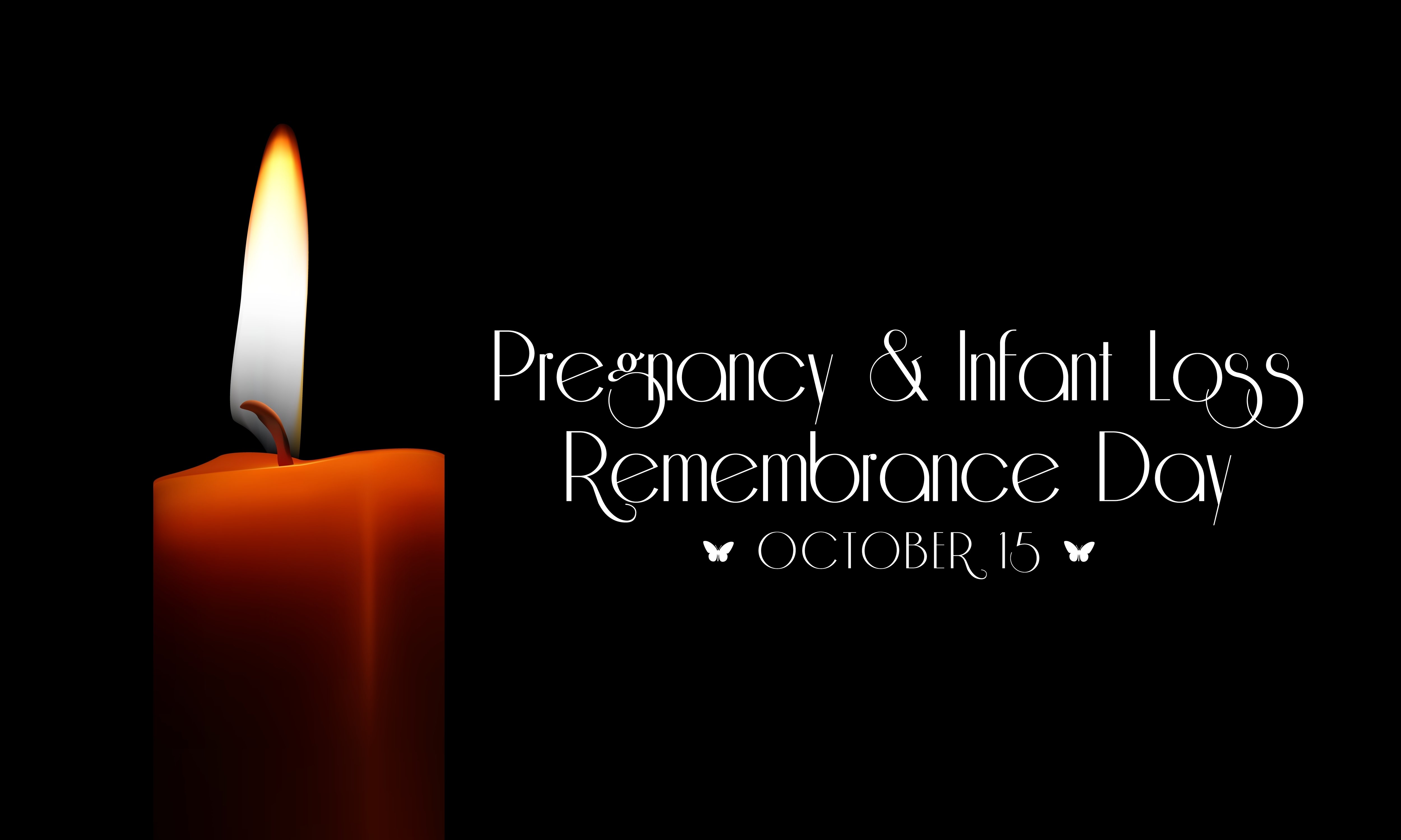Lit candle against a black background with the text “Pregnancy & Infant Loss Remembrance Day — October 15,” symbolizing honor, grief, and remembrance.
